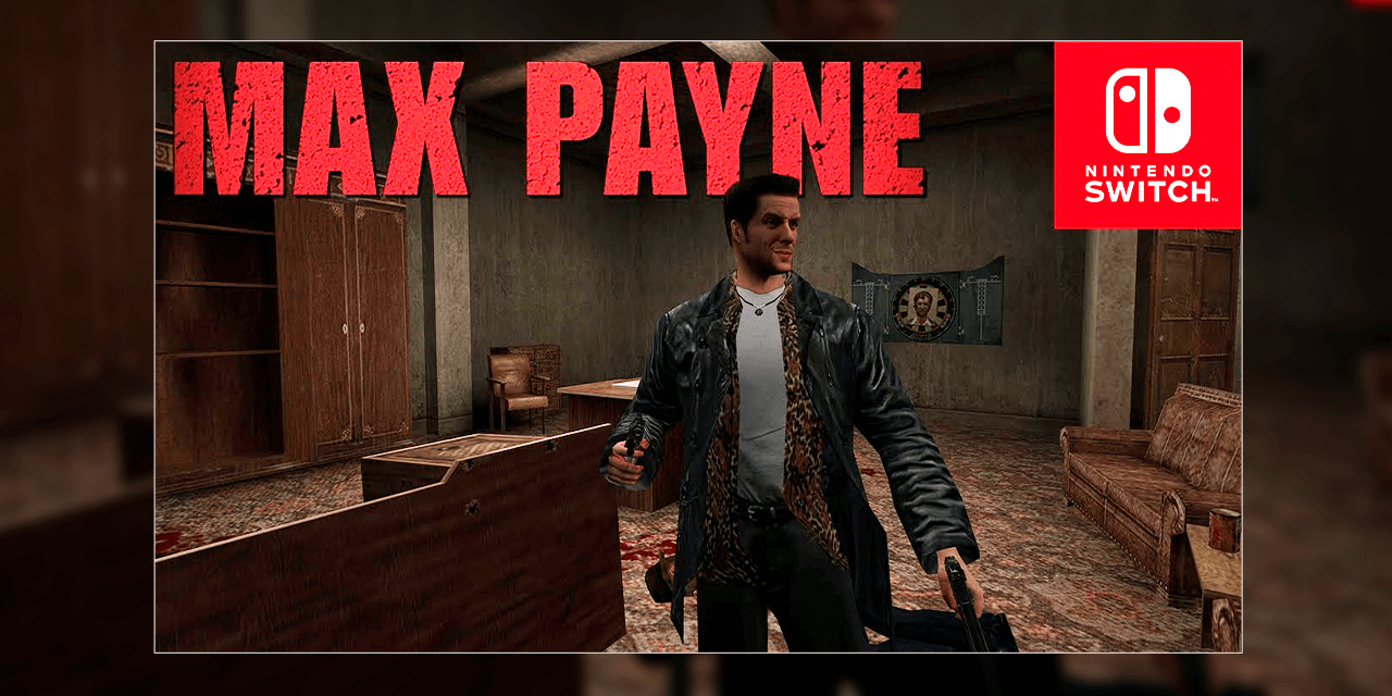 Port de Max Payne Mobile para Nintendo Switch