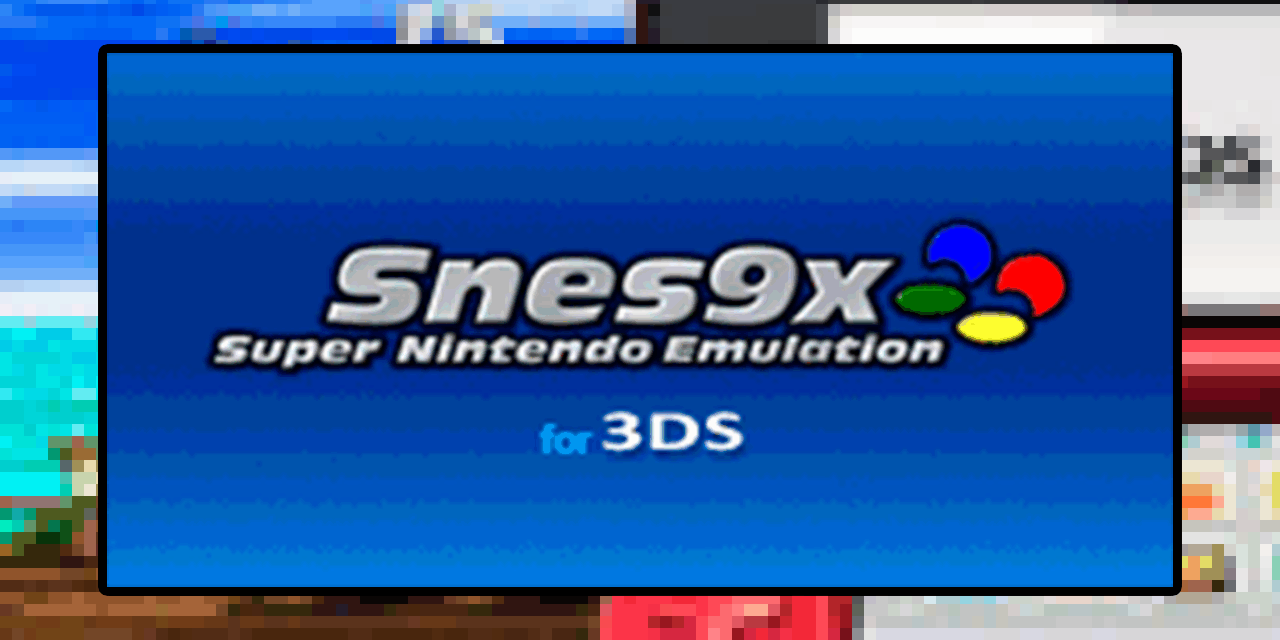 Snes9x 3DS: El Mejor Emulador de SNES para tu Nintendo 3DS